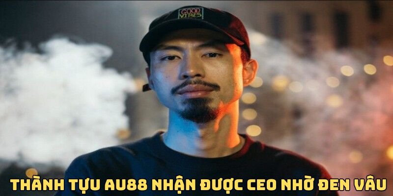 thanh-tuu-au88-nhan-duoc-nho-ceo-den-vau