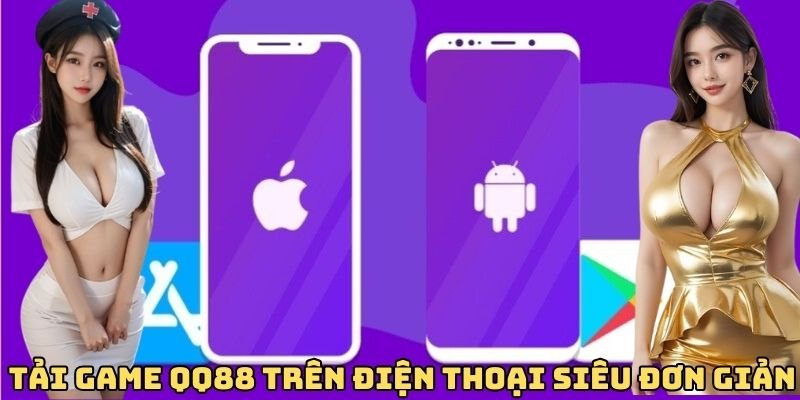 tai-game-qq88-tren-dien-thoai-sieu-de